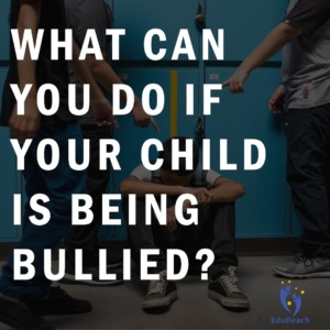 what can you do if your child is being bullied
