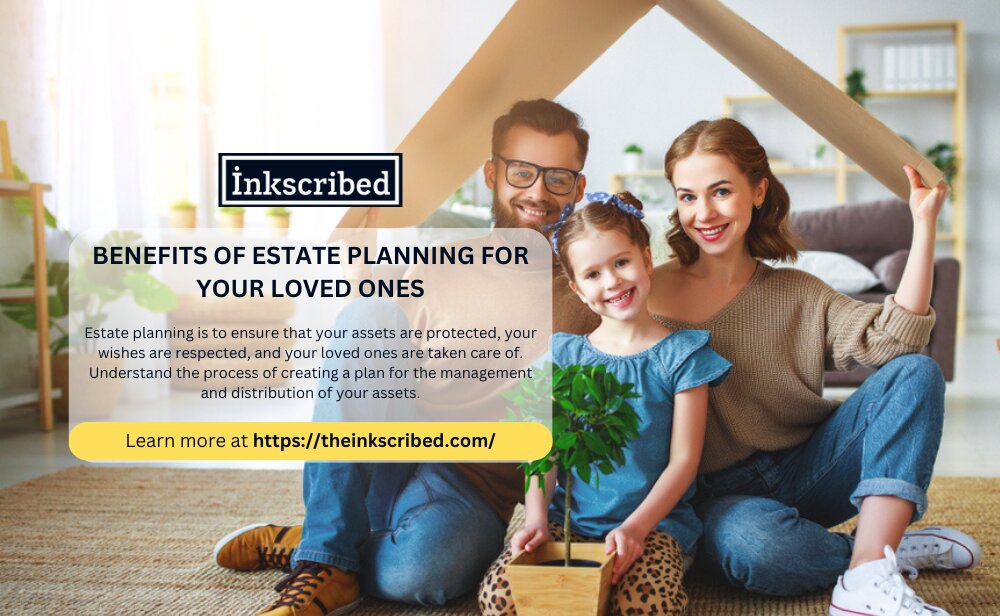 benefits of estate planningItheinkscribed