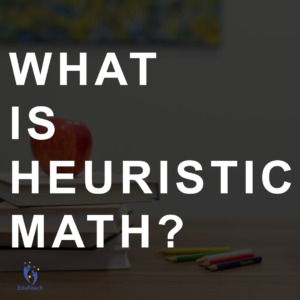 what is heuristic in mathematics